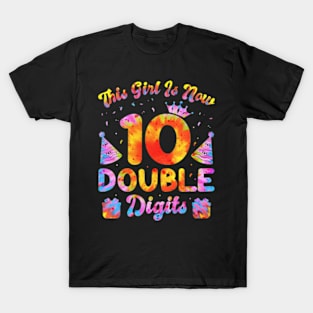 This Girl Is Now 10 Double Digits 10th Birthday T-Shirt